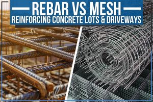 Read more about the article Rebar Vs. Mesh – Reinforcing Concrete Lots & Driveways